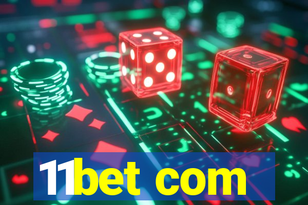 11bet com